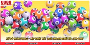 Xổ Số Miền Trung - Cập Nhật Kết Quả Nhanh Nhất Và Lịch Quay